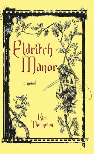 [Eldritch Manor 01] • Eldritch Manor